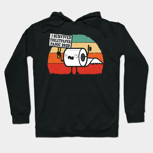 I Survived Toilet Paper Panic 2020 Hoodie by Dailygrind